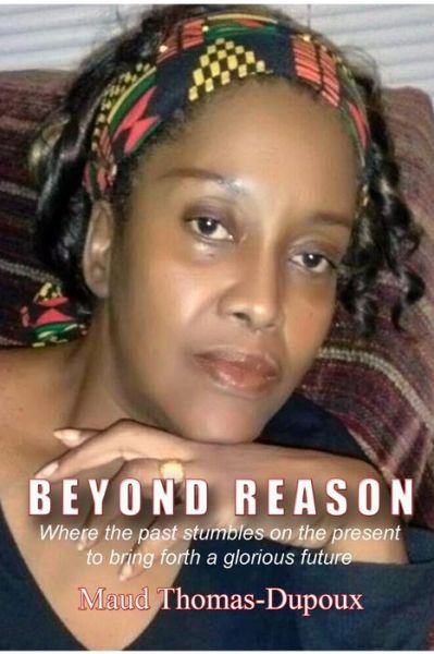 Cover for Maud Thomas-dupoux · Beyond Reason (Paperback Book) (2014)