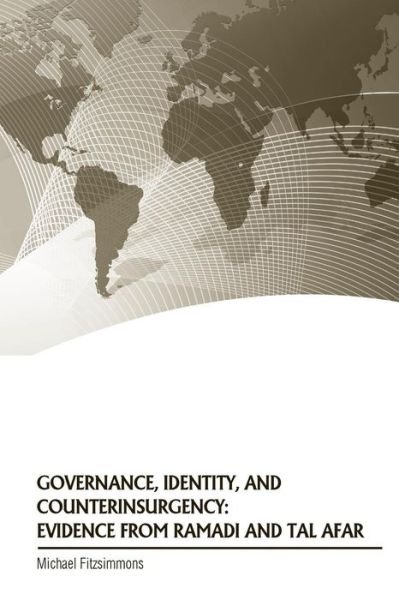 Cover for U S Army War College · Governance, Identity, and Counterinsurgency: Evidence from Ramadi and Tal Afar (Pocketbok) (2014)