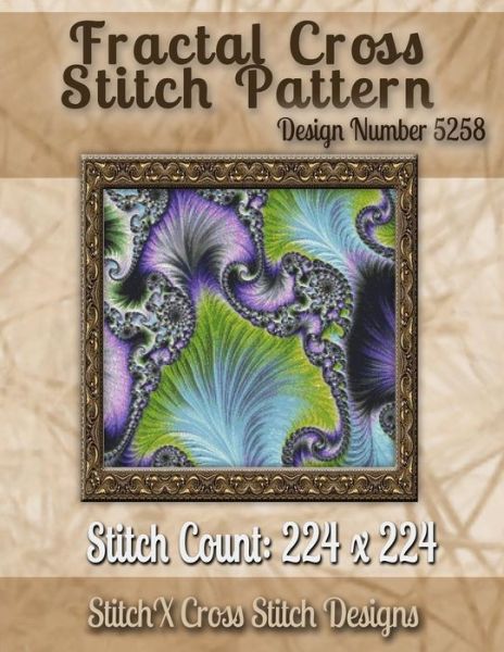 Cover for Tracy Warrington · Fractal Cross Stitch Pattern: Design No. 5258 (Paperback Book) (2014)