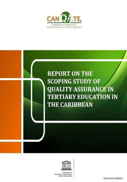 Cover for United Nation and Cultural Organization · Report on the Scoping Study of Quality Assurance: in Tertiary Education in the Caribbean (Paperback Book) (2014)