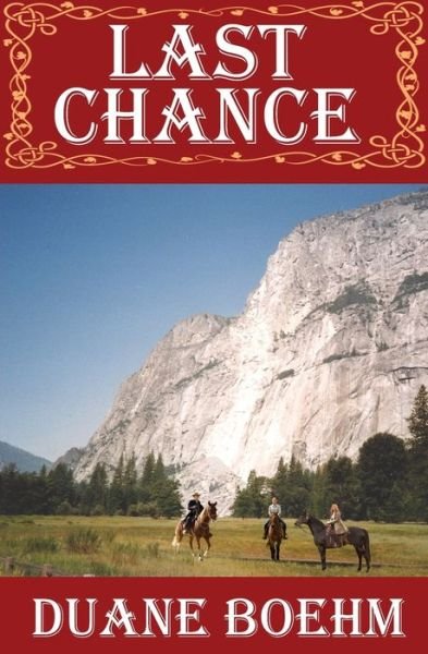 Cover for Duane Boehm · Last Chance (Pocketbok) (2014)