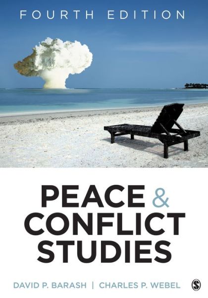 Peace and Conflict Studies - David P. Barash - Kirjat - SAGE Publications Inc - 9781506344225 - tiistai 28. maaliskuuta 2017