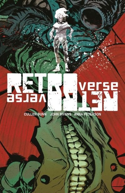 Cover for Cullen Bunn · Retroverse (Paperback Book) (2024)