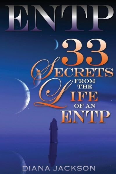 Cover for Diana Jackson · Entp: 33 Secrets from the Life of an Entp (Paperback Book) (2015)