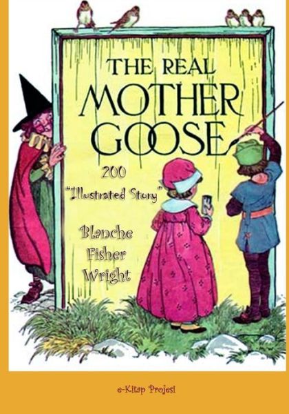 Cover for Blanche Fisher Wright · The Real Mother Goose: (Paperback Book) (2015)