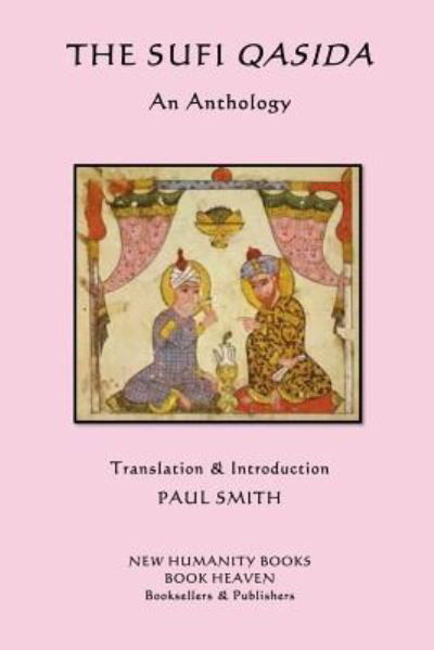Cover for Paul Smith · The Sufi Qasida : An Anthology (Paperback Bog) (2015)