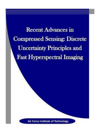 Cover for Air Force Institute of Technology · Recent Advances in Compressed Sensing (Paperback Book) (2016)