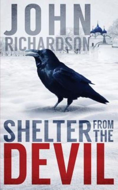 Cover for Professor of Musicology John Richardson · Shelter from the Devil (Paperback Book) (2016)