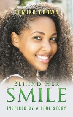 Cover for Tomiko Brown · Behind Her Smile (Pocketbok) (2017)