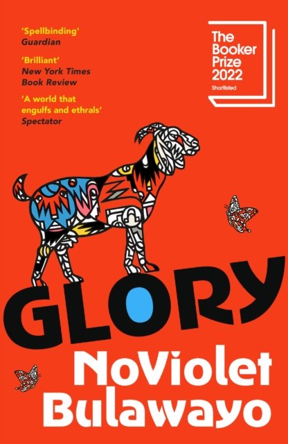 Cover for NoViolet Bulawayo · Glory: LONGLISTED FOR THE WOMEN'S PRIZE FOR FICTION 2023 (Paperback Book) (2023)
