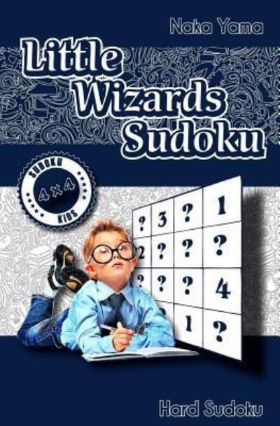 Cover for Naka Yama · Little Wizards Sudoku : Hard Sudoku (Paperback Bog) (2016)