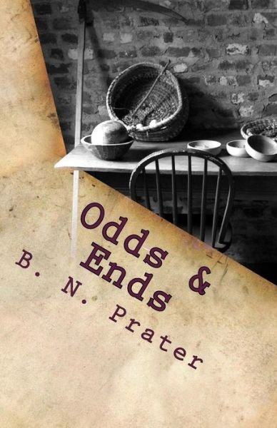 Cover for B N Prater · Odds and Ends (Paperback Book) (2017)