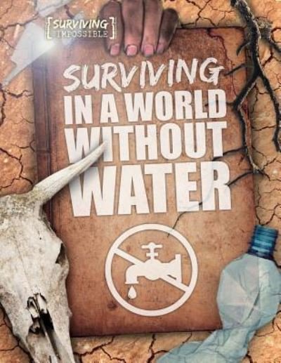 Cover for Madeline Tyler · Surviving in a World Without Water (Paperback Book) (2018)