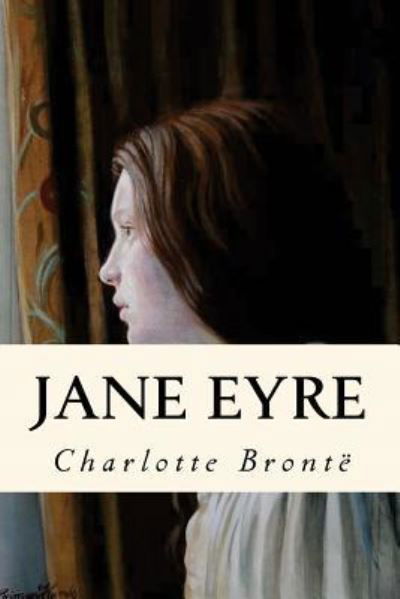 Cover for Charlotte Bronte · Jane Eyre (Taschenbuch) (2016)