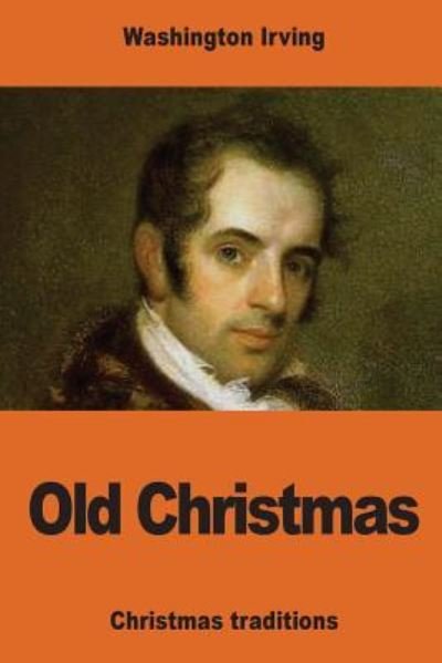 Cover for Washington Irving · Old Christmas (Paperback Bog) (2016)