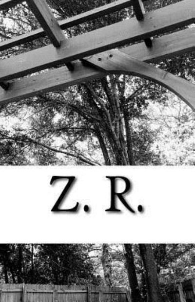 Cover for Z R · Z. R. (Taschenbuch) (2017)