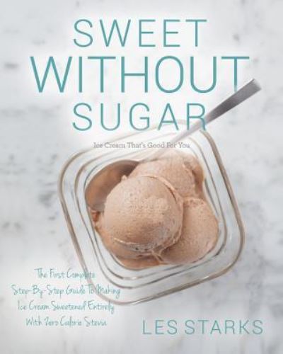 Cover for Les Starks · Sweet Without Sugar (Paperback Book) (2017)