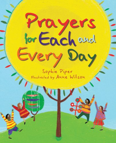 Cover for Sophie Piper · Prayers for Each and Every Day (Hardcover Book) (2008)