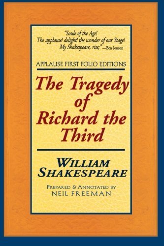 Cover for William Shakespeare · The Tragedie of Richard the Third - Applause Books (Paperback Book) [Applause First Folio Editions edition] (2000)