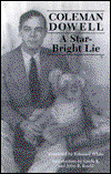 Cover for Coleman Dowell · Star-Bright Lie (Hardcover Book) [1st edition] (1993)