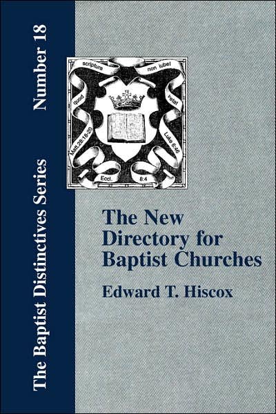 Cover for E. T. Hiscox · The New Directory for Baptist Churches (Paperback Book) (2006)
