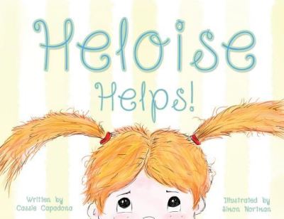 Cover for Cassie Capadona · Heloise Helps! (Paperback Book) (2018)