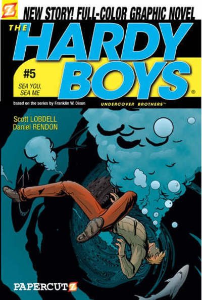 Cover for Scott Lobdell · Hardy Boys 5: Sea You, Sea Me (Paperback Book) (2006)