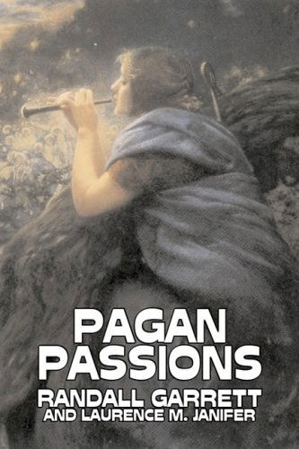 Cover for Larry M. Harris · Pagan Passions (Paperback Book) (2008)