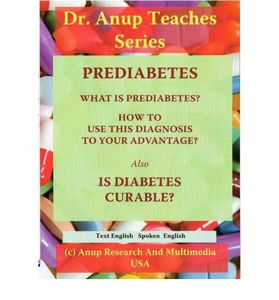 Cover for Anup, Dr, MD · Prediabetes / Is Diabetes Curable? DVD (Hörbuch (CD)) (2011)