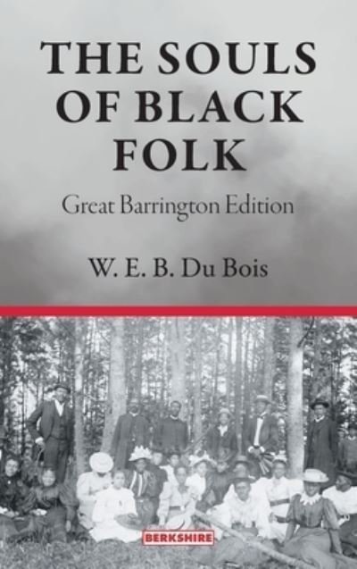 Cover for W. E. B. Du Bois · Souls of Black Folk (Bog) (2022)