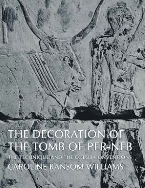 Cover for Caroline Ransom Williams · The Decoration of the Tomb of Per-neb (Paperback Book) (2012)