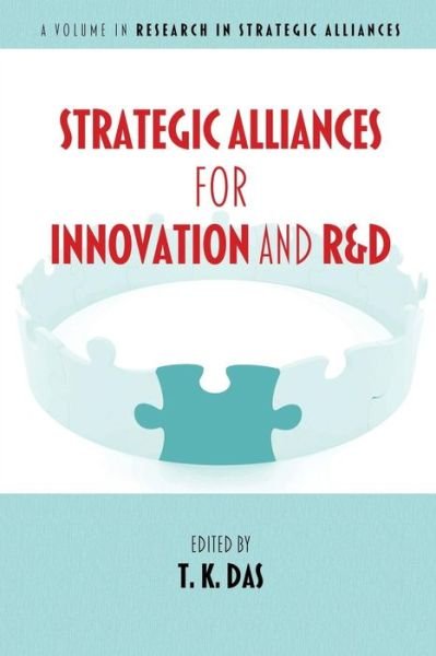 Cover for T K Das · Strategic Alliances for Innovation and R&amp;d (Paperback Book) (2014)