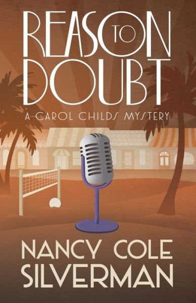 Cover for Nancy Cole Silverman · Reason to Doubt - Carol Childs Mystery (Taschenbuch) (2018)