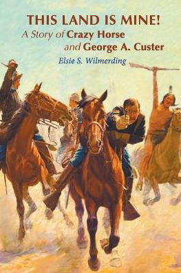 This Land Is Mine! - Elsie Wilmerding - Books - Litfire Publishing, LLC - 9781635242225 - September 28, 2016