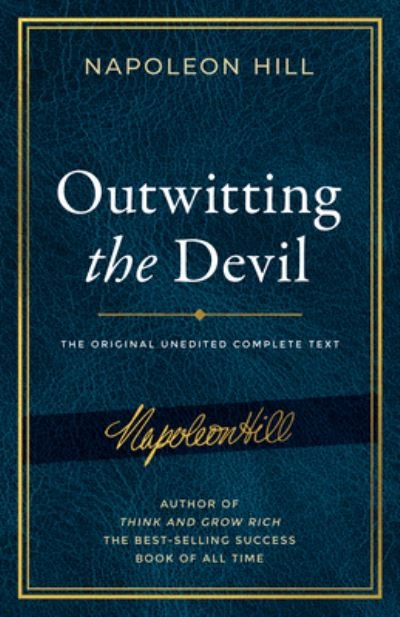 Outwitting the Devil - Napoleon Hill - Bücher - Sound Wisdom - 9781640952225 - 15. Juni 2021