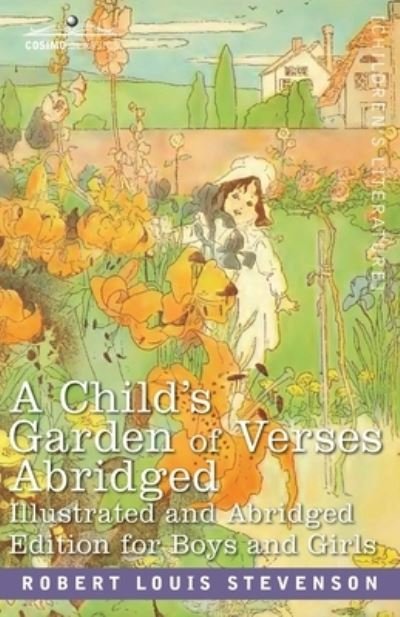 A Child's Garden of Verses - Robert Louis Stevenson - Kirjat - Cosimo Classics - 9781646794225 - perjantai 13. joulukuuta 1901
