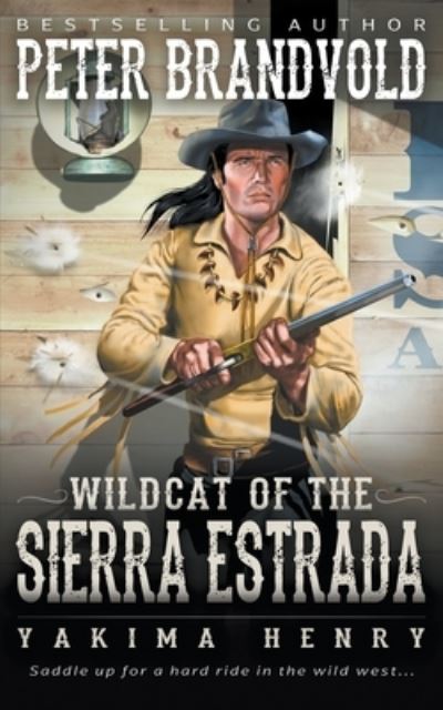 Cover for Peter Brandvold · Wildcat of the Sierra Estrada (Paperback Book) (2021)