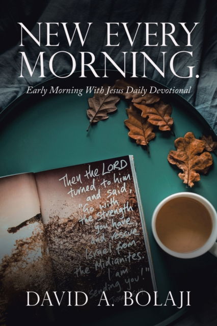 Cover for David A Bolaji · New Every Morning. (Paperback Book) (2020)
