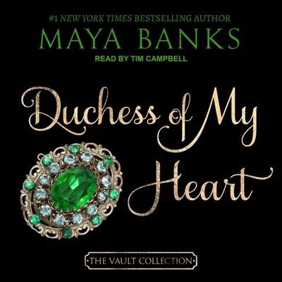 Cover for Maya Banks · Duchess of My Heart (CD) (2019)