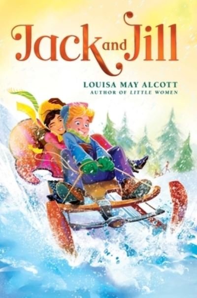Cover for Louisa May Alcott · Jack and Jill (Bok) (2023)