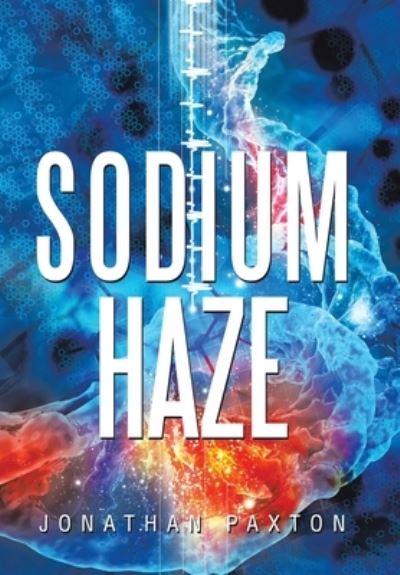 Cover for Jonathan Paxton · Sodium Haze (Book) (2023)
