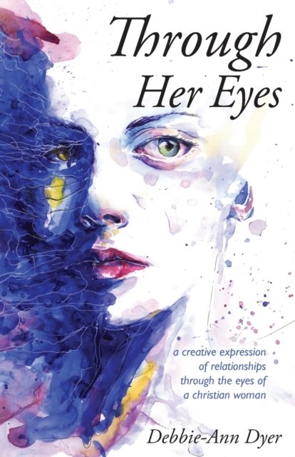 Cover for Dyer Debbie-Ann Dyer · Through Her Eyes (Taschenbuch) (2022)