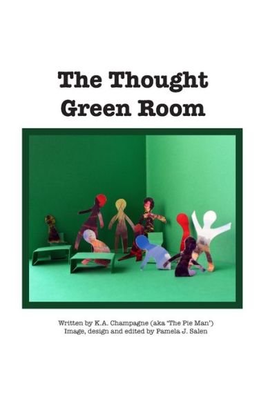 Cover for K a Champagne · The Thought Green Room (Paperback Bog) (2019)