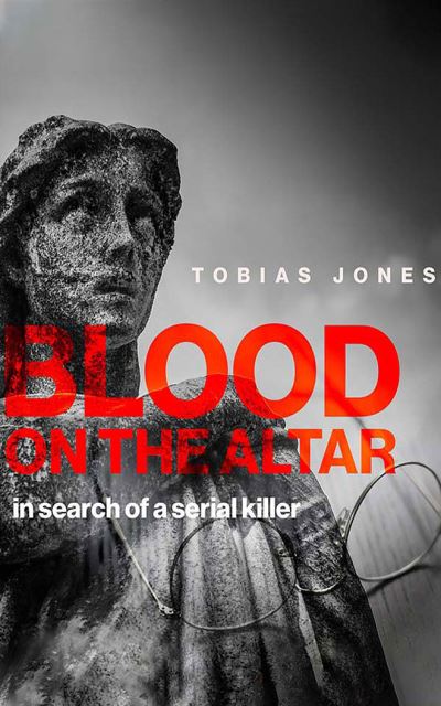 Cover for Tobias Jones · Blood on the Altar (CD) (2020)