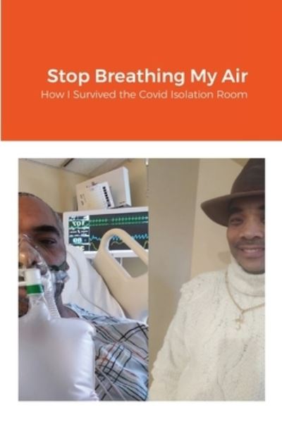 Cover for Kamal Imani · Stop Breathing My Air (Paperback Book) (2021)