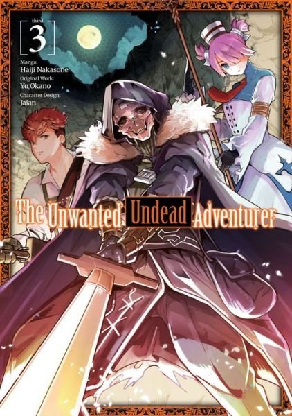 Cover for Yu Okano · The Unwanted Undead Adventurer (Manga): Volume 3 (Paperback Book) (2022)