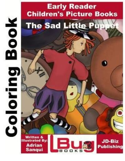 Cover for John Davidson · The Sad Little Puppet Coloring Book - Early Reader - Children's Picture Books (Paperback Bog) (2018)