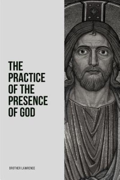 Cover for Brother Lawrence · The Practice of the Presence of God (Paperback Bog) (2018)