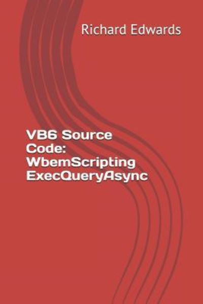 Cover for Richard Edwards · VB6 Source Code (Paperback Book) (2018)