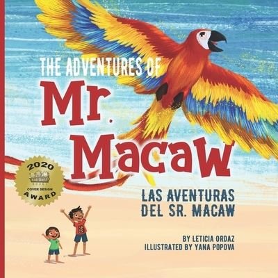 Cover for Leticia Ordaz · The Adventures of Mr. Macaw, Las Aventuras del Sr. Macaw (Paperback Book) (2020)